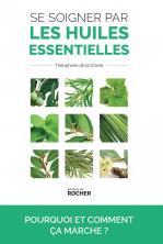 Se soigner par les huiles essentielles